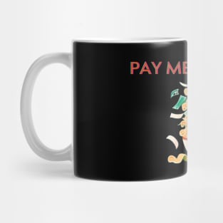 Pay me in pasta, italian food gift ideas Mug